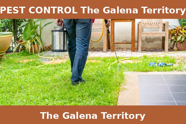 PEST CONTROL The Galena Territory
